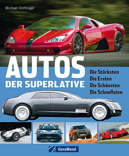 صورة Cars of superlatives: The strongest, the first, the most beautiful, the fastest